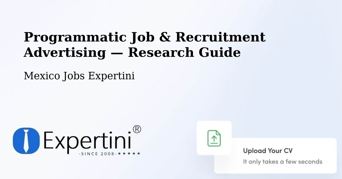 Programmatic Job & Recruitment Advertising — Research Guide – Margaritas