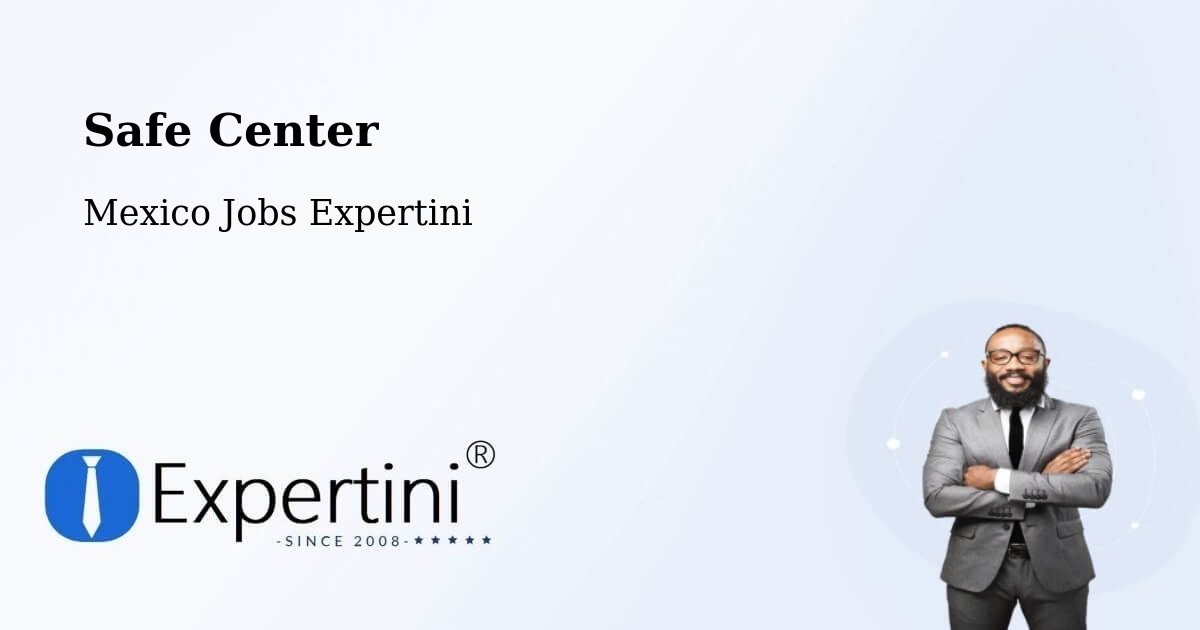 Safety Center – Margaritas - Mexico Jobs Expertini