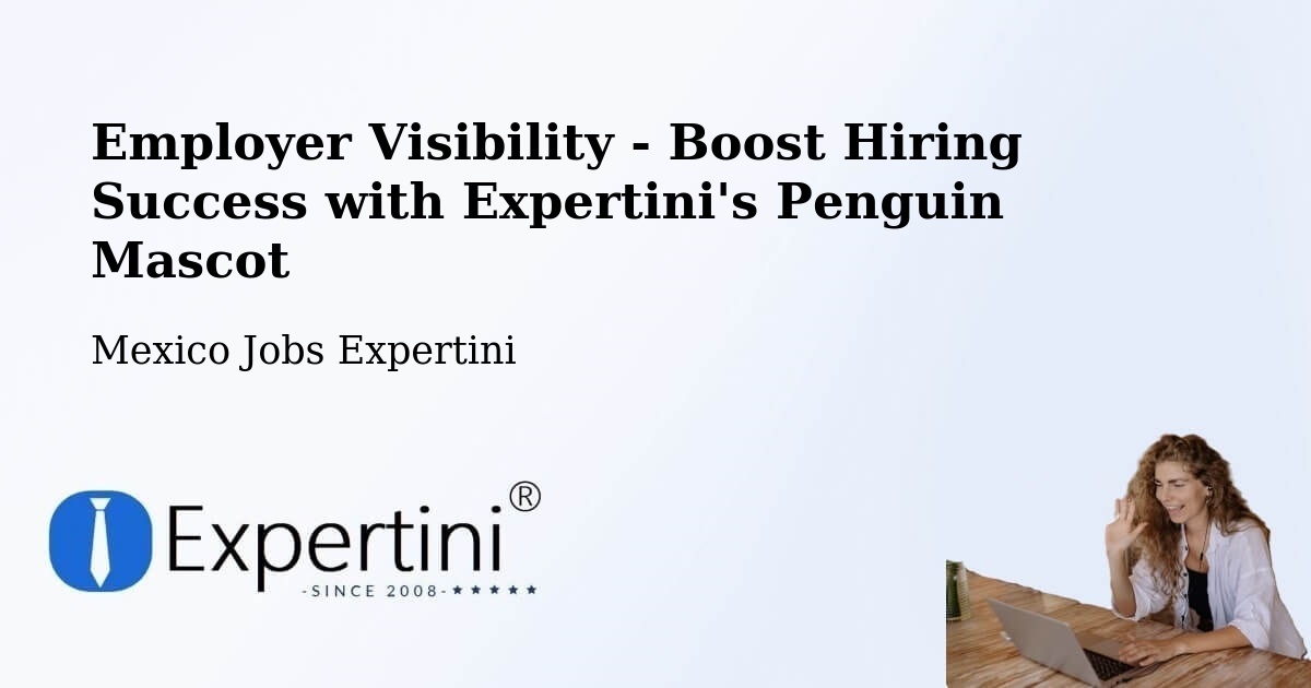 CV and Resume Visibility Optimization – Margaritas - Mexico Jobs Expertini